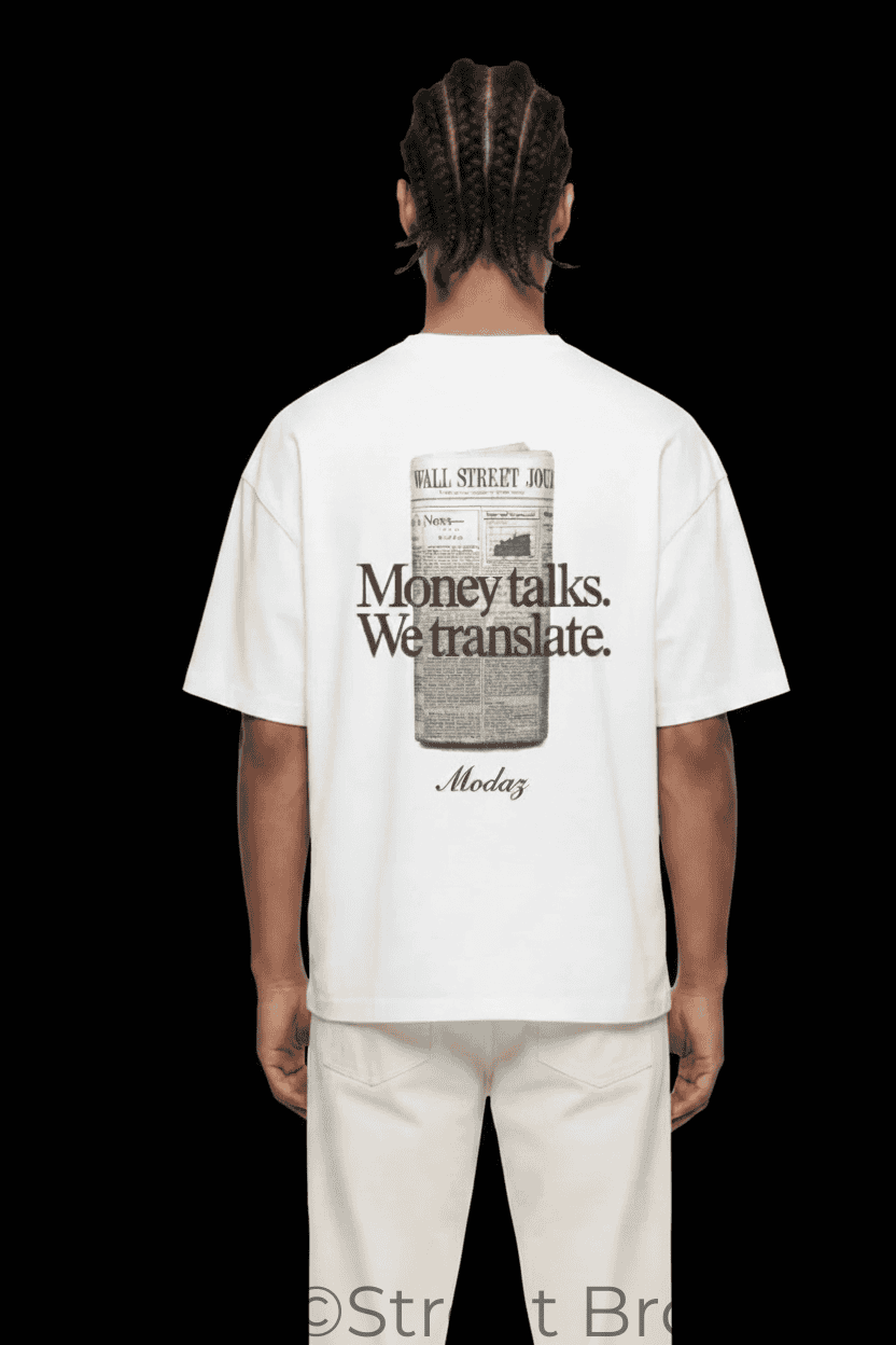T-Shirt Modaz — Money Talks. We Translate.
