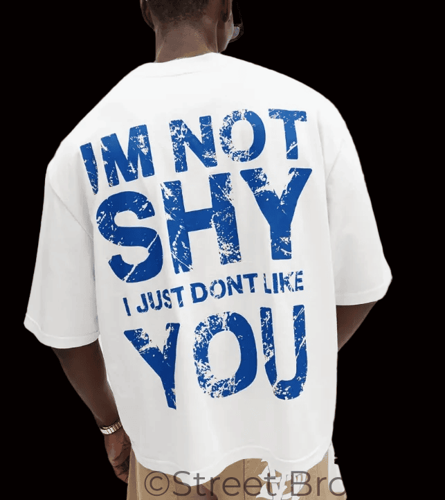 T-Shirt I'm Not Shy™ — Dark Streetwear